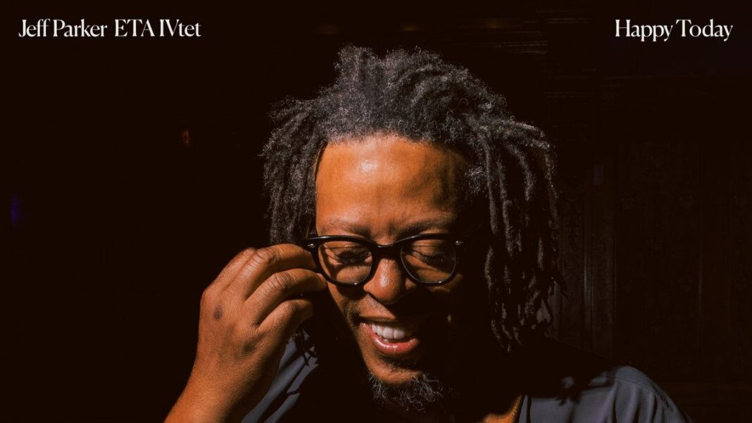 Jeff Parker / ETA IVtet: Happy Today Album Review