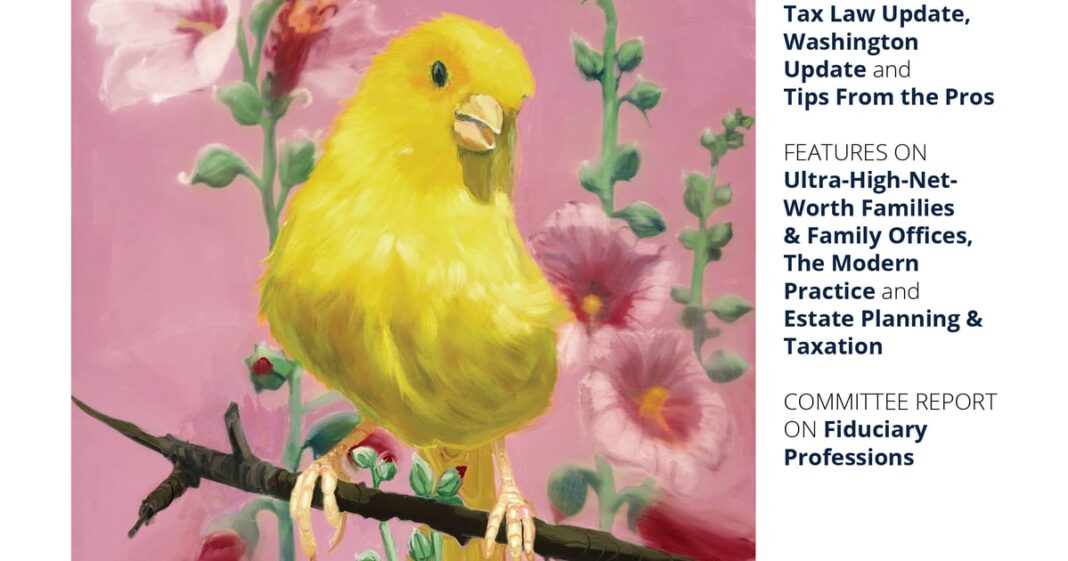 Trusts &amp; Estates: May 2026 Digital Edition